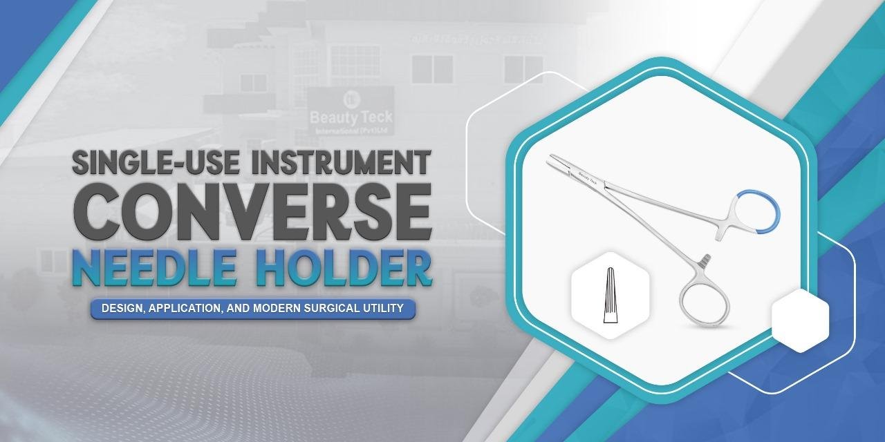 Converse Needle Holder : Design, Application, and Modern Surgical Utility