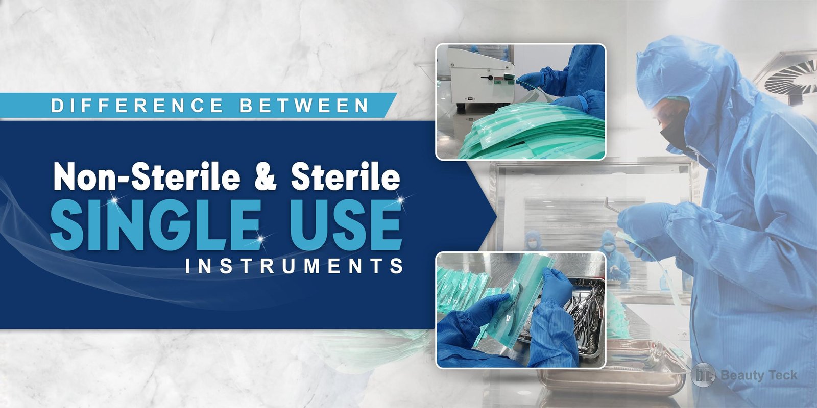 Difference Between Non-Sterile and Sterile Single-Use Instruments