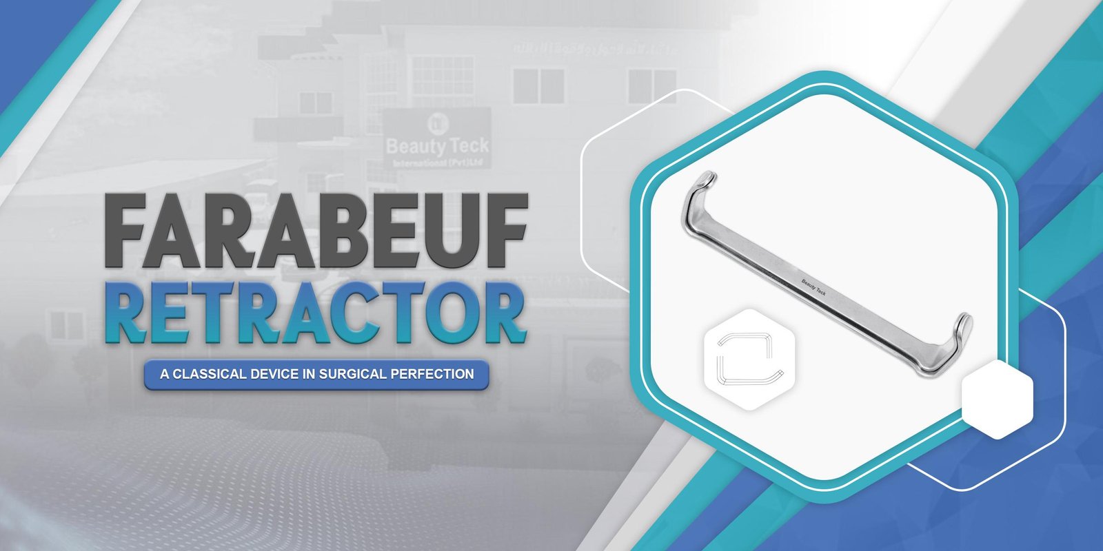 Farabeuf Retractor: A Classical Device in Surgical Perfection