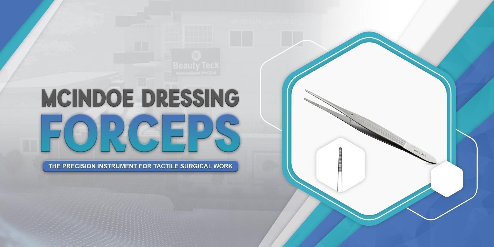 McIndoe Dressing Forceps: The Precision Instrument for Tactile Surgical Work