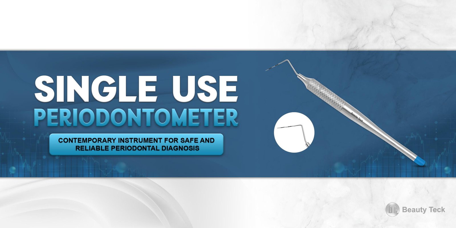 Single-Use Periodontometer: Contemporary Instrument for Safe and Reliable Periodontal Diagnosis