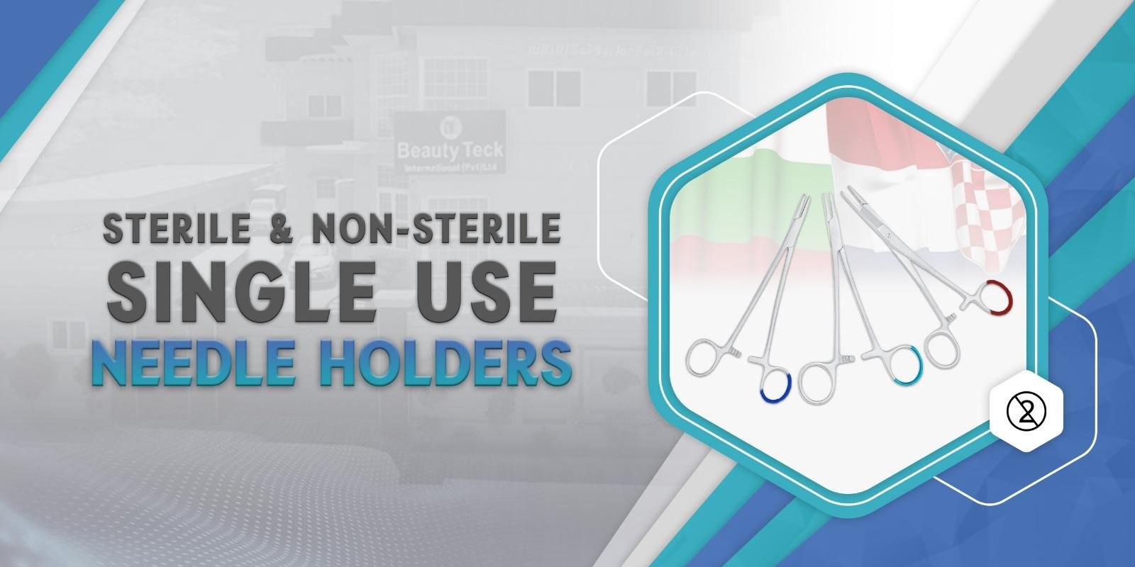 Sterile & Non-Sterile Single Use Needle Holders: Precision, Safety, and Modern Surgical Efficiency