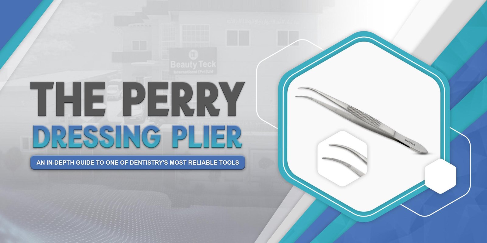 The Perry Dressing Plier: An In-Depth Guide to One of Dentistry's Most Reliable Tools