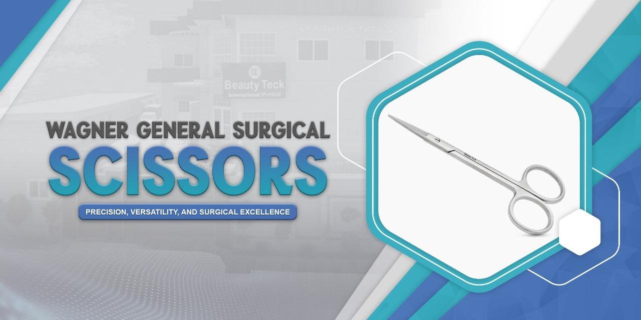 Wagner General Surgical Scissors: Precision, Versatility, and Surgical Excellence
