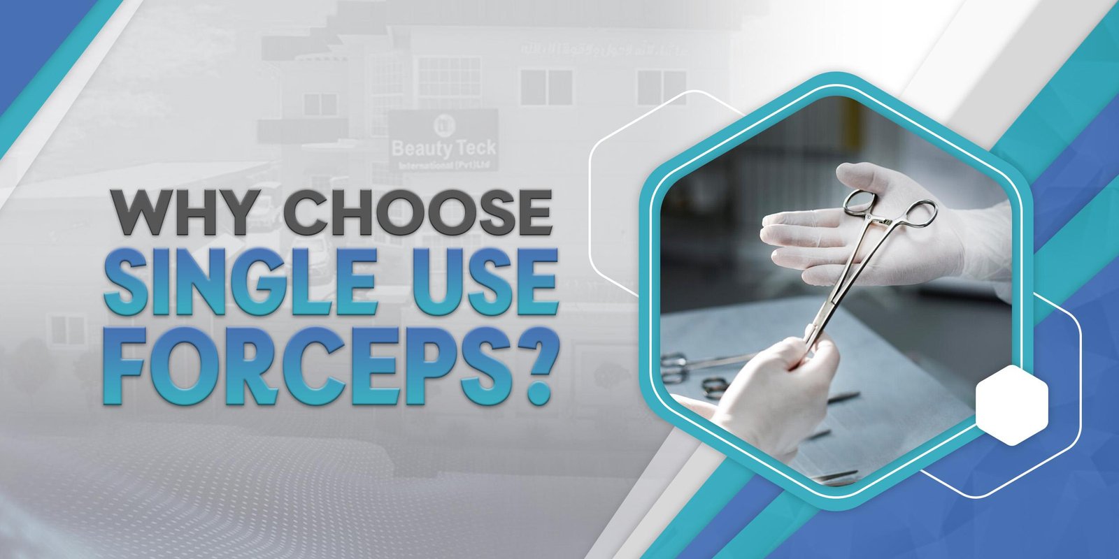 Why Choose Single Use Forceps?
