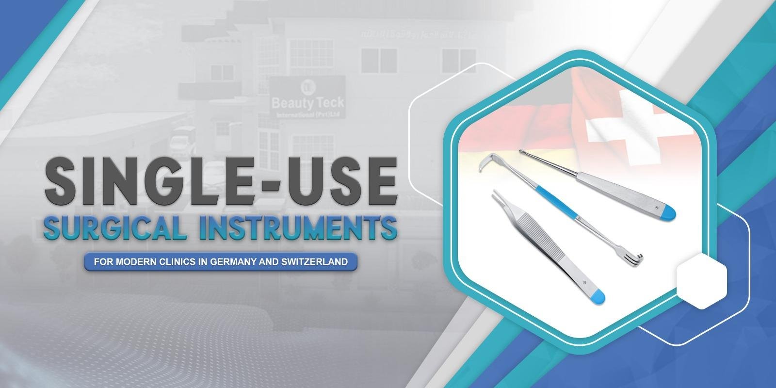 Why German & Swiss Hospitals are Turning to Single-Use Surgical Instruments