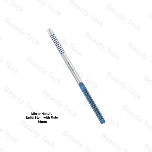 MIRROR HANDLE SOLID STEM WITH RULE (Ø35mm)