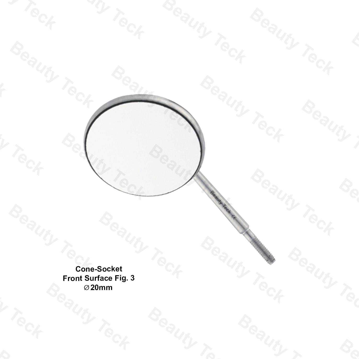 MOUTH MIRROR FIG. 3 (Ø20mm) CONE SOCKET FRONT SURFACE