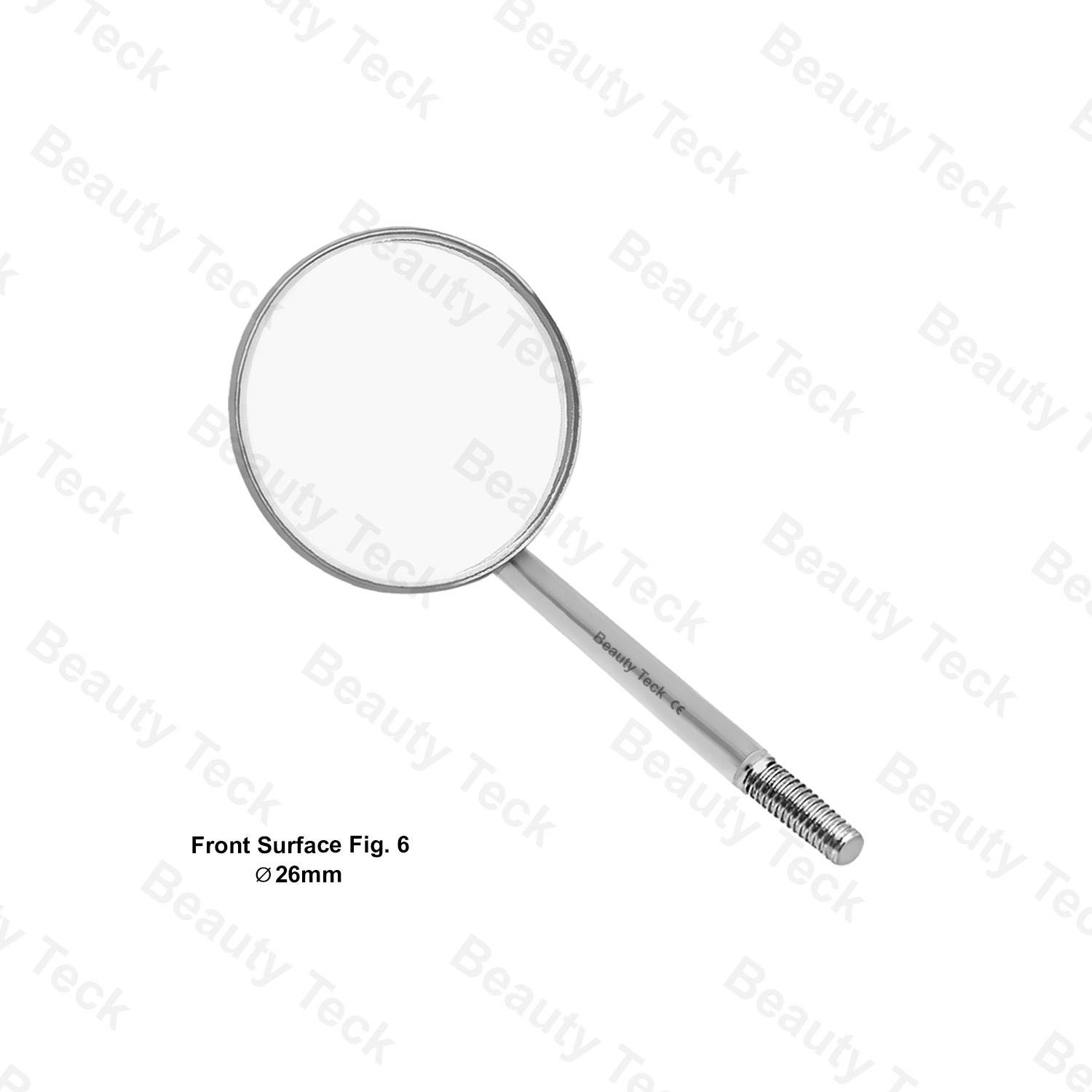 MOUTH MIRROR FIG. 6 (Ø26mm) FRONT SURFACE