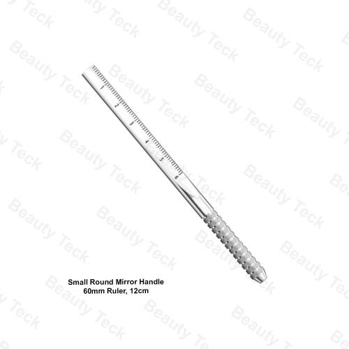 SMALL ROUND MIRROR HANDLE (60mm RULER, 12cm)