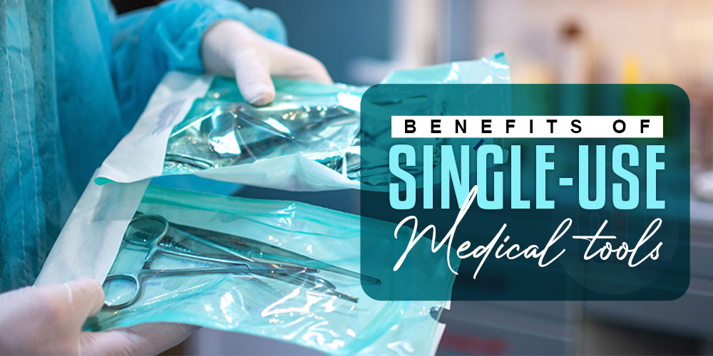 Benefits of Single-Use Medical Tools